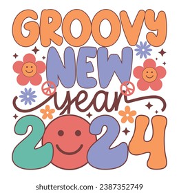 groovy new year 2024 happy new year 2024 Groovy Wavy Retro Sublimation T-shirt Design svg