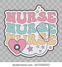 groovy nurse, Retro Nurse, nurse sticker, Retro Stacked Nurse