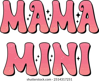 Groovy Pink Mama und Mini-Schrift Vektor-Datei, passende Shirts Design