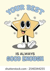 Groovy Retro 70s Poster with Retro Cartoon Character. 
Positive Affirmation Wall Art. School Psychologist Poster. Mental Health Wall Art. Motivational Poster. Your Best is Enough. Star Character