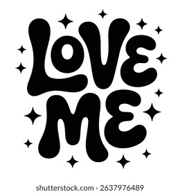 Groovy retro love me text design with stars