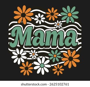 Groovy Retro Mama Floral Design