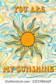 Groovy Retro Poster. Hippie-Hintergrund. Groovy sunshine. Stil der 60er und 70er Jahre. Du bist mein Sonnenschein. Retro Hippie Poster. Psychedelisch funky abstrakt. Groovy Plakatvorlage. Nostalgie für die 70er Jahre.