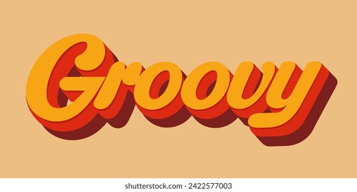 GROOVY in Retro style. Vector background.