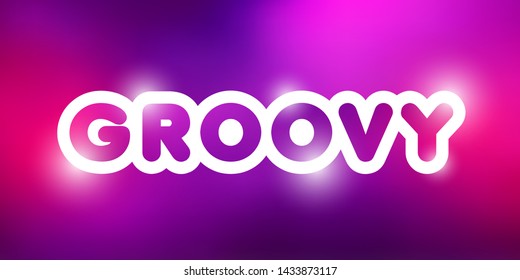 Groovy shining word template design. Colorful pink mockup with glowing effect. Modern neon background concept.