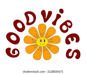 Groovy Smiley Flower with 
Hippie Slogan Good Vibes. Positive 70s retro smiling daisy flower print with inspirational slogan.