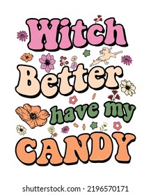 Groovy style Halloween typography t-shirt design, vintage typography t-shirt design, retro Halloween t-shirt design, groovy t-shirt design.