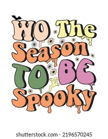 Groovy style Halloween typography t-shirt design, vintage typography t-shirt design, retro Halloween t-shirt design, groovy t-shirt design.