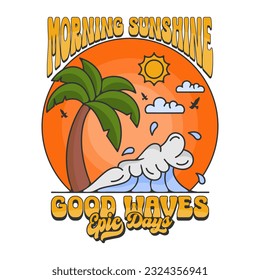 Groovy summer posters , morning sunshine with retro palm , sun and wave icon , tshirt, flyer, print, sticker