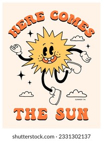 Groovy summer print for t-shirt. Cartoon doodle funny illustration in retro style. Bright graphic with cute groovy vibe character sun. Here comes sun lettering 