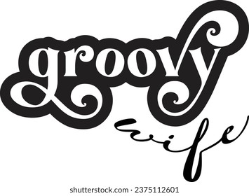 groovy "svg"  design and eps file