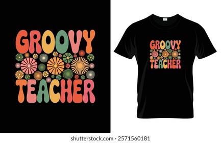 Groovy Teacher T-shirt Creative Design