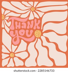 Groovy typography poster design template. Thank you card in 70s vintage style with daisy flowers square composition. Groove daisy with with wavy abstract petals. Vector flat hand drawn illustration.