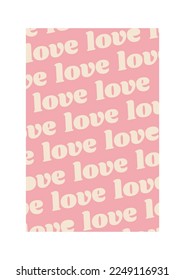 Groovy valentines day poster. Love concept. Funky pattern and texture in trendy retro 60s 70s cartoon style. Happy Valentines day greeting card. Vector illustration