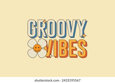 Groovy vibes design retro vintage