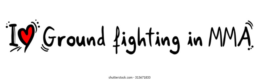 Ground fighting in MMA love