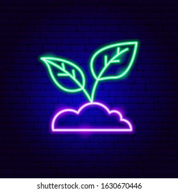 Ground Plant Neon Sign. Vector Illustration of Nature Promotion.