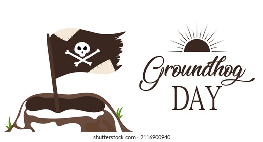 Groundhog Day. Groundhog dead. Banner depicting  burrow and  flag with  skull. Vector illustration isolated on a white background.
