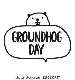 Groundhog day. Hand drawn vector lettering illustration for postcard, social media, t shirt, print, stickers, wear, posters design.