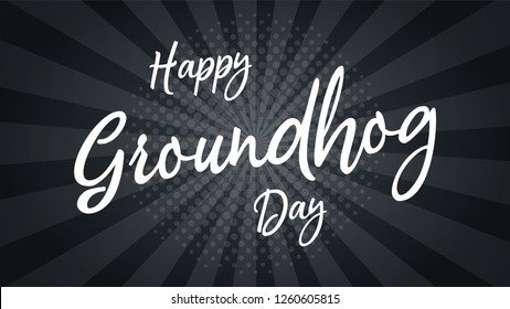 Groundhog Day typography vector design for greeting cards and poster. Groundhog Day Lettering greeting. Design template celebration. Vector illustration.