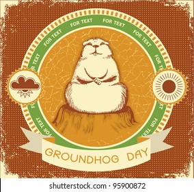 Groundhog day.Vector label background for text with grunge texture