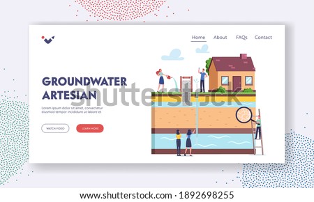 Groundwater or Artesian Water Extraction Landing Page Template. Characters with Magnifying Glass Presenting Well Drilling Aquifer, Earth Layers Cross Section View. Cartoon People Vector Illustration