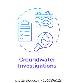 Groundwater investigations blue gradient concept icon. Studying water level impact on construction industry. Round shape line illustration. Abstract idea. Graphic design. Easy to use in article