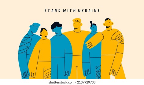 Group of brave people. Friends are standing, hugging together. Cartoon characters. Ukrainian flag colors. Stand with Ukraine. Save Ukraine from russia. Stop war. Hand drawn modern Vector illustration