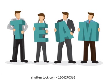 A group of businesspeople holding giant alphabet to form the word team. Concept of collaboration, teamwork or corporate culture. Isolated vector illustration.