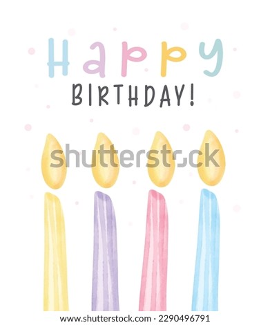 group of cheerful birthday candles Happy birthday watercolor hand painting illustration for greeting card idea.