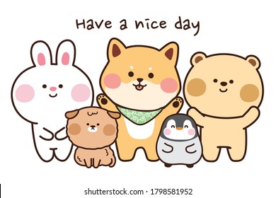 Group of cute animal in cartoon.Have a nice day text.Rabbit,dog,bear,penguin hand drawn.Shiba inu dog.Animals kawaii.Banner.Background.Sticker.Vector.Illustration.