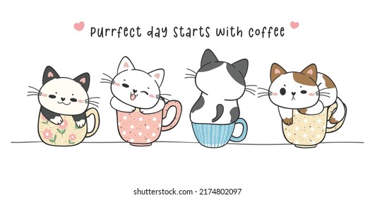 group of cute funny kitten cats sitting on coffee cup mug collection, perfect day with coffee, adorable animal pet hand drawing doodle vector