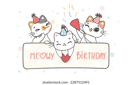 group of Cute Happy Birthday cat cartoon, meowy birthday, cheerful animal doodle character drawing for greeting card.