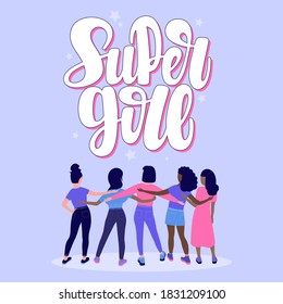 Group of different people standing together. Women power, feminism and body positive theme. Vector illustration in a flat style
