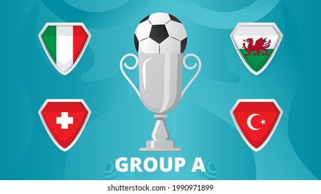 Group A of European football 2020 tournament final concept vector. European soccer champion cup are shown. Shields with the flag of Turkey, Switzerland, Wales, Italy. 