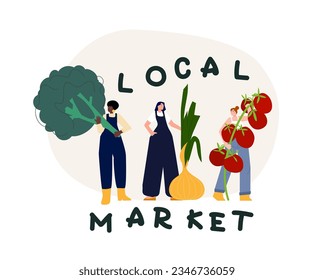 Group of female farmers with harvested vegetable. Flat vector illustration women holding huge broccoli, onion and cherry tomatoes and text “local market”.Harvesting healthy organic plants 