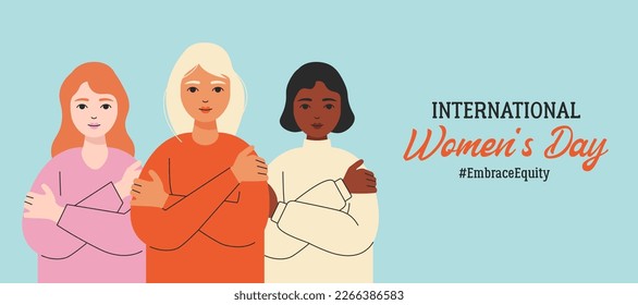 A group of girls hugging themselves. International Women's Day banner, movement embrace equity