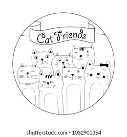 Group of hand drawn cats. Standing in a circle. Vector illustration. Cat Friends.