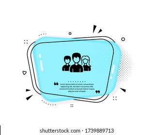 Group icon. Quote speech bubble. Users or Teamwork sign. Male and Female Person silhouette symbol. Quotation marks. Classic teamwork icon. Vector