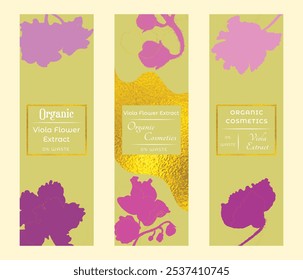 Group of narrow vertical banners for herbal cosmetics, perfumes, or other products. Banners decorated with silhouettes of violets that are placed above and below, golden outlines and textures.