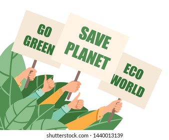 Group of people hands hold protest sign save planet eco world go green flat vector illustration horizontal banner