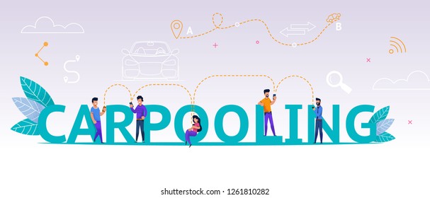 Group People Using Online Application Carpooling. Banner Vector Illustration Man and Woman are Looking into Mobile Phone for Communication Application for Joint Trip by Car. Travel Route.