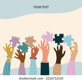 A group of raised arms and hands. Different people who have pieces of the puzzle. Charitable donations and volunteer work. Support and assistance. Multicultural and multi-ethnic community.