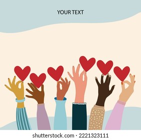 Group of raised arms and hands. Diverse people holding a heart. Charitable donation and volunteer work. Support and assistance. Multicultural and multiethnic community.Diversity of people