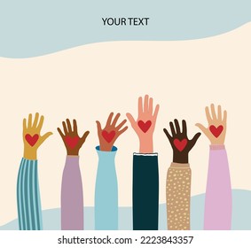 Group of raised arms and hands. Diverse people holding a heart. Charitable donation and volunteer work. Support and assistance. Multicultural and multiethnic community.Diversity of people