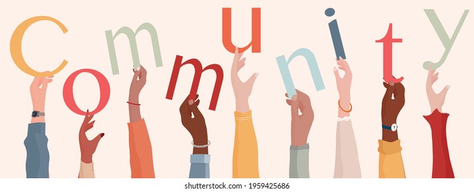 Group of raised hands holding the text Community. People diversity.Teamwork or community cooperation concept. Connection between diverse people.Communication and sharing.Racial equality