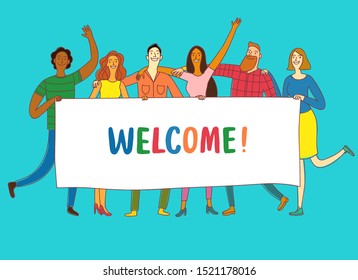 Group of six happy friends, boys and girls, holding big banner. Including Welcome title. Cartoon illustration for your design.