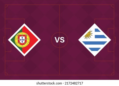 Group stage matches. Portugal vs Uruguay Template