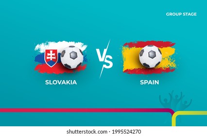 Group stage Slovakia and Spain. Vector illustration of football 2020 matches. Football championship background. Design background soccer or football texture.