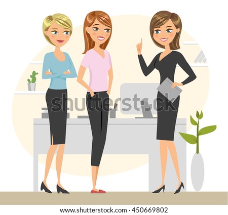 Group of three talking women. Three smiling communicating women in the office. Superior of team is pointing an idea (or solution). Vector illustration.